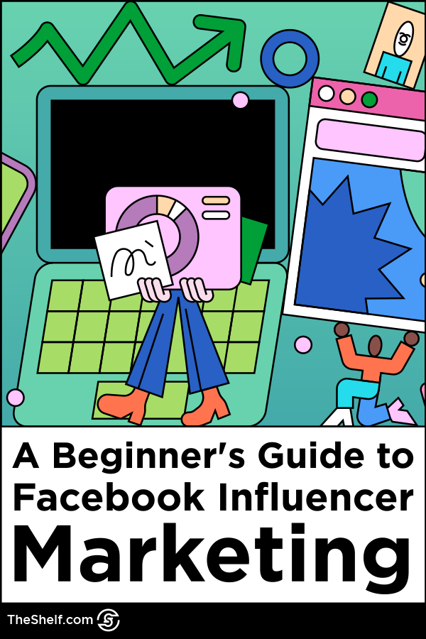 A Beginners Guide to Facebook Influencer Marketing graphic