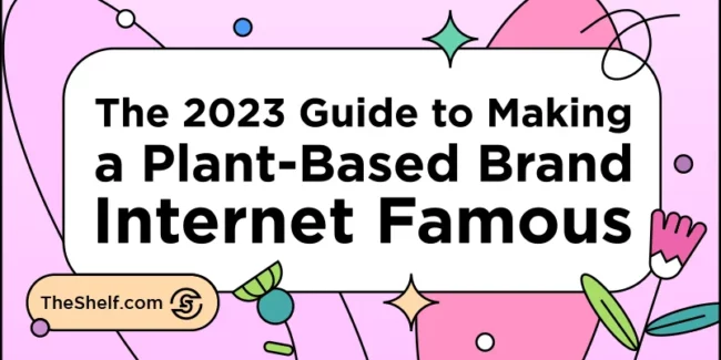 Guide to Marketing Plant-Based Brands